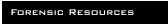 Forensic Resources